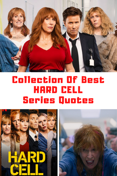 Collection of Best Netflix HARD CELL Quotes