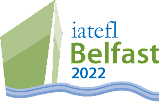 IATEFL 2022 report and reflection