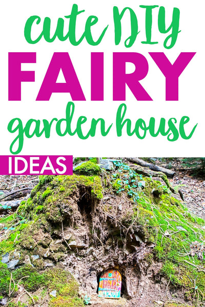 DIY Fairy Garden House Ideas