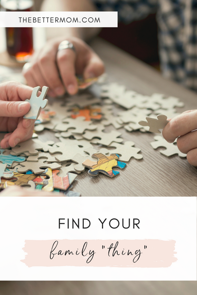 Find Your Family "Thing"